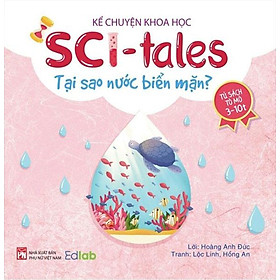 Kể Chuyện Khoa Học - Sci-Tales - Tại Sao Nước Biển Mặn?