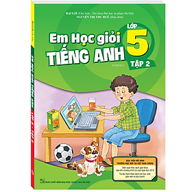 The Langmaster - Em Học Giỏi Tiếng Anh Lớp 5- Tập 2 (Tái bản 02)