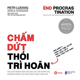 Procrastination - Chấm Dứt Thói Trì Hoãn