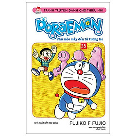 Doraemon - Chú Mèo Máy Đến Từ Tương Lai - Tập 35 (Tái Bản 2023)