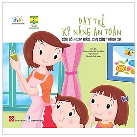 Dạy Trẻ Kỹ Năng An Toàn - Cửa Sổ Nguy Hiểm, Con Cần Tránh Xa