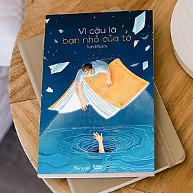 [Einstetin Books] Vì Cậu Là Bạn Nhỏ Của Tớ