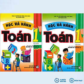 COMBO HỌC VÀ HÀNH TOÁN 1 - TẬP 1+2 (THEO CHƯƠNG TRÌNH TIỂU HỌC MỚI ĐỊNH HƯỚNG PHÁT TRIỂN NĂNG LỰC)