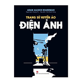 Sách - Trang sử huyền ảo - Điện ảnh - Kim Đồng