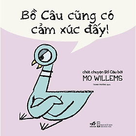 Sách Bồ câu cũng có cảm xúc đấy! - Nhã Nam - BẢN QUYỀN