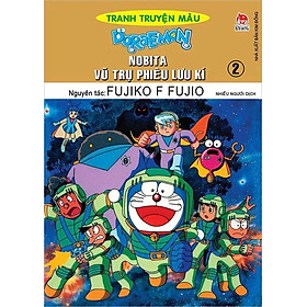 Doraemon Tranh Truyện Màu - Nobita Vũ Trụ Phiêu Lưu Kí - Tập 2