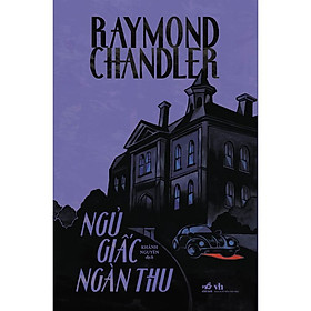 Ngủ Giấc Ngàn Thu- Cuốn Sách Văn Học Hành Động Hay