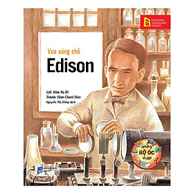 Những Bộ Óc Vĩ Đại: Vua Sáng Chế - Edison(Tặng Kèm Bookmark Tiki)