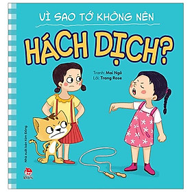 Để Em Luôn Ngoan Ngoãn: Vì Sao Tớ Không Nên Hách Dịch?