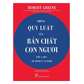 Những Quy Luật Của Bản Chất Con Người (NXB Trẻ)