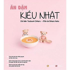 Ăn Dặm Kiểu Nhật (Tái Bản 2018) - Tsutsumi Chiharu - NXB Lao động xã hội