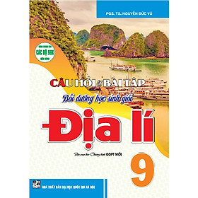 Sách - Câu hỏi & bài tập bồi dưỡng học sinh giỏi địa lí 9 (biên soạn theo chương trình GDPT mới) - HA