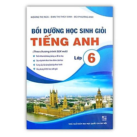 Sách - Bồi dưỡng học sinh giỏi tiếng anh lớp 6 ( theo chương trình SGK mới )