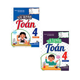 Combo Vở Luyện Toán 4 Tập 1 + 2 (Dùng Chung Cho Các Bộ SGK Hiện Hành) (Bộ 2 Cuốn) _HA
