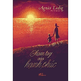 Sách Chạm tay vào hạnh phúc - Nhã Nam - BẢN QUYỀN
