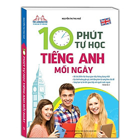 Sách - 10 Phút Tự Học Tiếng Anh Mỗi Ngày - Minh Thắng