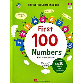 Lift-The-Flap-Lật Mở Khám Phá - First 100 Numbers - 100 Số Đếm Đầu Tiên