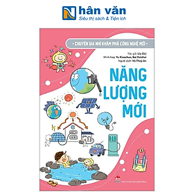 Chuyên Gia Nhí Khám Phá Công Nghệ Mới - Năng Lượng Mới