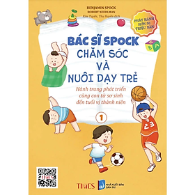 Sách - Bác Sĩ Spock Tập 1 - Benjamin Spock, Robert Needlman - NXB Dân Trí - Times
