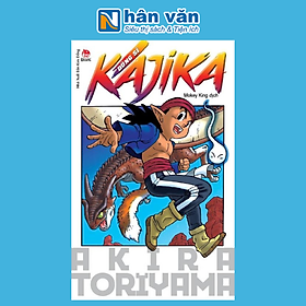 Tuyển Tập Akira Toriyama - Dũng Sĩ Kajika (Tái Bản 2024)
