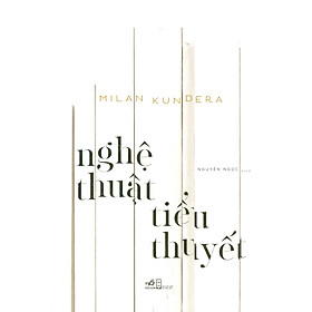 Nghệ Thuật Tiểu Thuyết