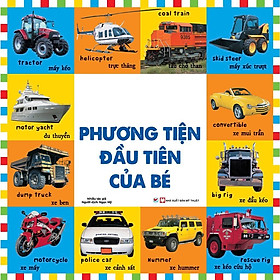 Sách - Từ Vựng Đầu Đời Cho Bé - 100 Phương Tiện Đầu Tiên Của Bé - Tân Việt Books