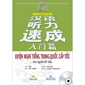 Sách - Luyện Nghe Tiếng Trung Quốc Cấp Tốc Cho Người Bắt Đầu - NXB Tổng Hợp