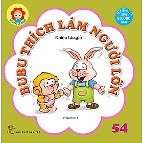 Bubu Tập 54: Bubu Thích Làm Người Lớn (Tái bản 2022) - Bản Quyền