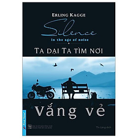 [ThangLong Bookstore]Ta Dại Ta Tìm Nơi Vắng Vẻ