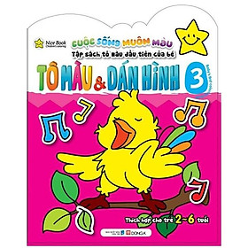 Cuộc Sống Muôn Màu - Tô Màu & Dán Hình (Tập 3)