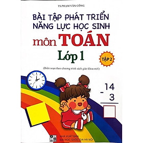 Sách - Bài Tập Phát Triển Năng Lực Học Sinh Môn Toán Lớp 1 - Tập 2