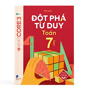 Sách - Đột Phá Tư Duy Toán 7 Tập 1 -  Nhóm tác giả - Nhà xuất bản Dân Trí - WinBooks