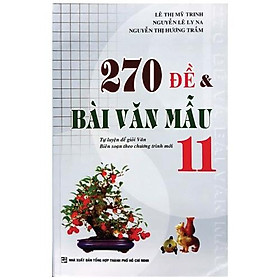 270 Đề & Bài Văn Mẫu Lớp 11