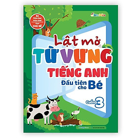 Sách - Lật Mở Từ Vựng Tiếng Anh Đầu Tiên Cho Bé - Cuốn 3 - Megabook