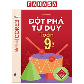 Sách - Đột Phá Tư Duy Toán 9 - Tập 2