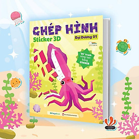 Sách Ghép Hình Sticker 3D - Đại Dương 1 - Sách Bóc Dán Ghép Hình Sáng Tạo Cho Bé)- Megabook