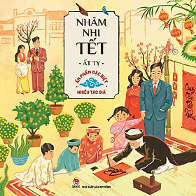 Sách - Nhâm Nhi Tết Ất Tỵ - Ấn Phẩm Đặc Biệt - NXB Kim Đồng