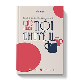 Nghệ Thuật Nói Chuyện (Tái bản năm 2024)
