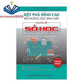 Sách - Đột phá đỉnh cao bồi dưỡng học sinh giỏi chuyên đề Số Học