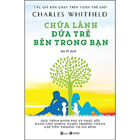 Sách - Chữa Lành Đứa Trẻ Bên Trong Bạn - Thái Hà Books
