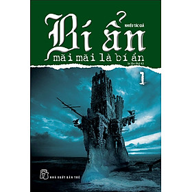 Bí Ẩn Mãi Mãi Là Bí Ẩn 01 (Tái Bản 2022)