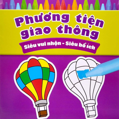 Giờ Học Tô Màu Của Bé - Phương Tiện Giao Thông (Siêu Vui Nhộn - Siêu Bổ Ích)