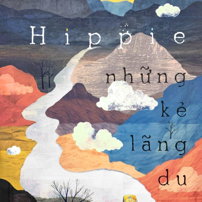 Hippi - Những Kẻ Lãng Du