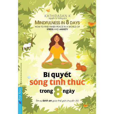 Sách - Bí Quyết Sống Tỉnh Thức Trong 8 Ngày