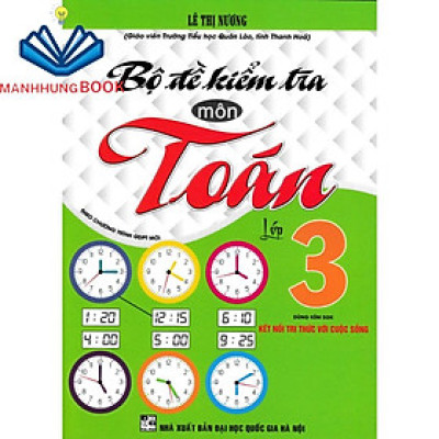 SÁCH - bộ đề kiểm tra môn toán lớp 3 (dùng kèm sgk kết nối)