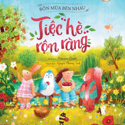 Bốn Mùa Bên Nhau: Tiệc Hè Rộn Ràng