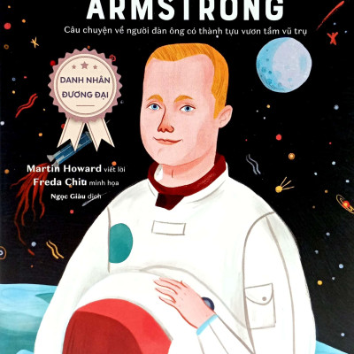 Danh Nhân Đương Đại - Cuộc Đời Phi Thường Của Neil Armstrong