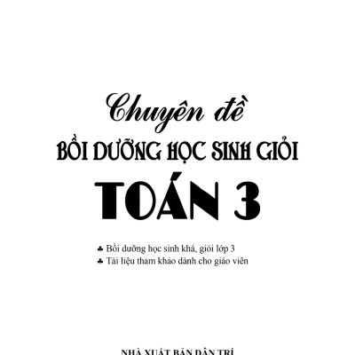 Chuyên Đề Bồi Dưỡng Học Sinh Giỏi Toán 3 	- KV