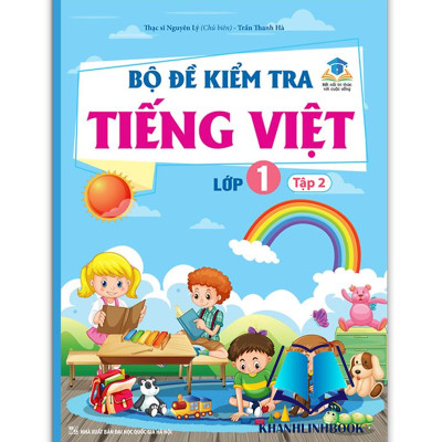 Bộ Đề Kiểm Tra Tiếng Việt Lớp 1 - Tập 2