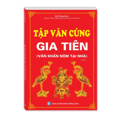 Sách - Tập Văn Cúng Gia Tiên - Văn Khấn Nôm Tại Nhà + Thọ Mai Gia Lễ - Combo 2 Cuốn - Minh Thắng